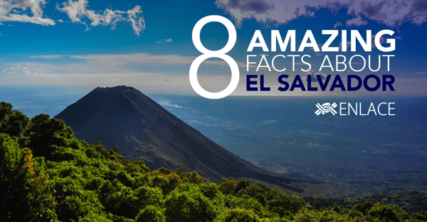 8 Amazing Facts about El Salvador